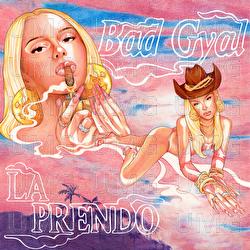 La Prendo - Bad Gyal