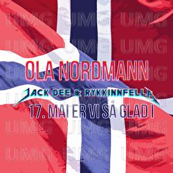 17. Mai er vi s&aring; glad i - RykkinnFella, Jack Dee, Ola Nordmann
