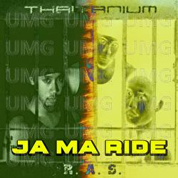 Ja Ma Ride - THAITANIUM