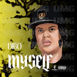 Myself - TruCulture, Dibo