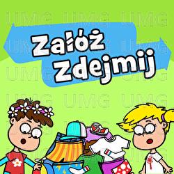 Zał&oacute;ż zdejmij - Hurra, śpiewamy