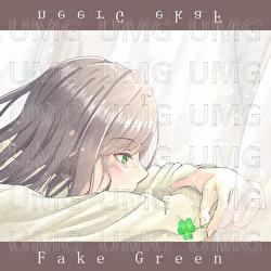 FakeGreen - Calcy Ooe