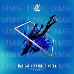Feeling - Matisse & Sadko, Timofey