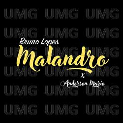 Malandro - Bruno Lopes, Anderson M&aacute;rio