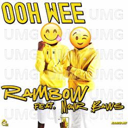 Ooh Wee - Rambow, Monir Baws