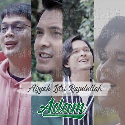 Aisyah Istri Rasulullah - Adam