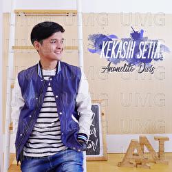 Kekasih Setia - Anandito Dwis