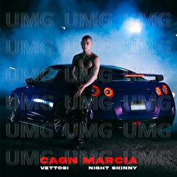 CAGN MARCIA - Vettosi, Night Skinny