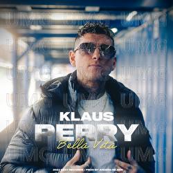 Bella Vita - Klaus Perry