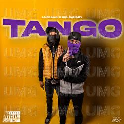 Tango - Luc1ano, Kid Canady