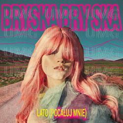 lato (pocaluj mnie) - bryska