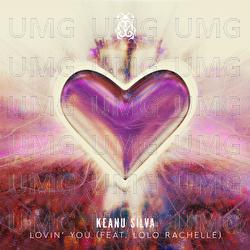 Lovin' You - Keanu Silva, Lolo Rachelle
