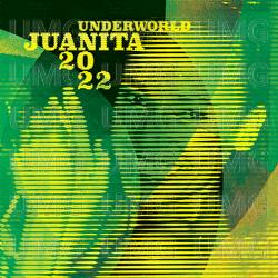 Juanita 2022 - Underworld