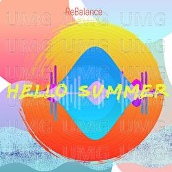 Hello Summer - ReBalance