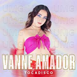Tocadisco - Vanne Amador