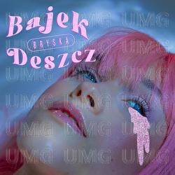 bajek deszcz - bryska