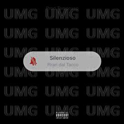 Silenzioso - RRARI DAL TACCO, Tempoxso