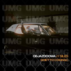 Objazdoowa - Siles, Swizzy, Ghetto Cognac