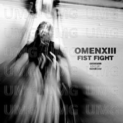 FIST FIGHT - OmenXIII, Travis Barker