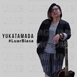 Luar Biasa - Yuka Tamada