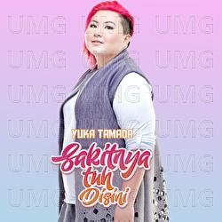 Sakitnya Tuh Disini - Yuka Tamada