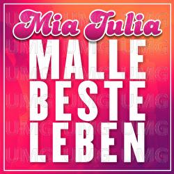 Malle Beste Leben - Mia Julia