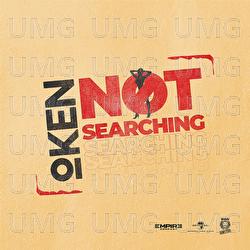 Not Searching - OKEN