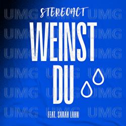 Weinst du - Stereoact, Sarah Lahn