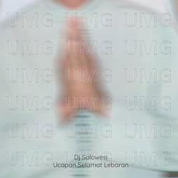 Ucapan Selamat Lebaran - DJ Solowesi