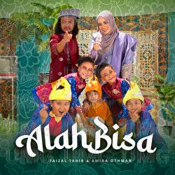 Alah Bisa - Faizal Tahir, Amira Othman
