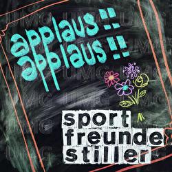 Applaus, Applaus - Sportfreunde Stiller