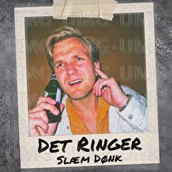 Det Ringer - Sl&aelig;m D&oslash;nk