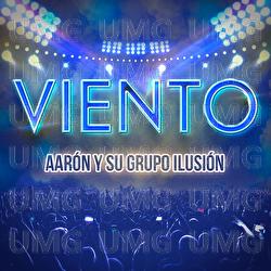 Viento - Aar&oacute;n Y Su Grupo Ilusi&oacute;n
