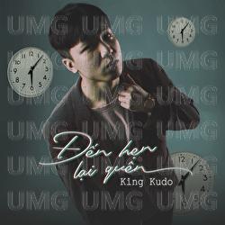 Den Hen Lai Quen - King Kudo