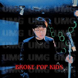 Broke Pop Kids - YA&Oslash;