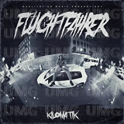 FLUCHTFAHRER - Kilomatik