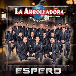 Espero - La Arrolladora Banda El Limón De René Camacho