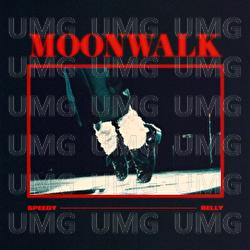 Moonwalk - Speedy, Belly