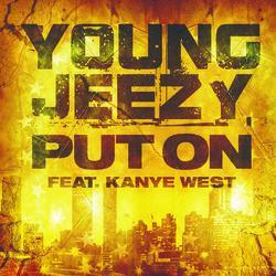 Put On - Young Jeezy, Kanye West