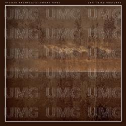 Lake Saiko Nocturne - Ryuichi Nakamura,  Library Tapes