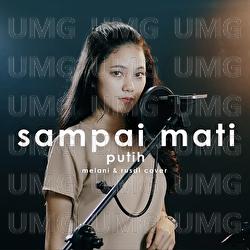 Sampai Mati - Melani, Rusdi