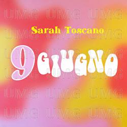 9 Giugno - Sarah Toscano
