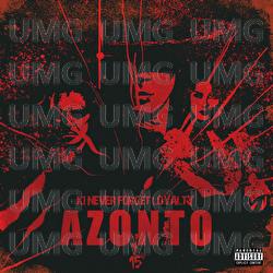 Azonto - K1 Never Forget Loyalty