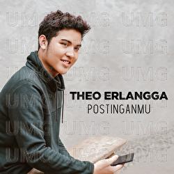 Postinganmu - Theo Erlangga