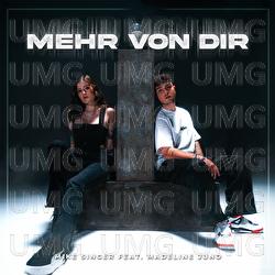Mehr von Dir - Mike Singer, Madeline Juno