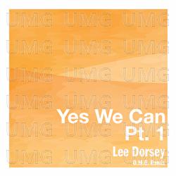 Yes We Can, Pt. 1 - Lee Dorsey