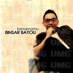 Bersamamu - Binsar Bayou