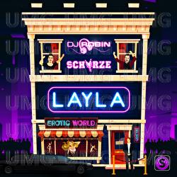 Layla - DJ Robin, Sch&uuml;rze
