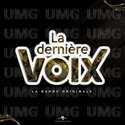 Courage - La Derni&egrave;re Voix