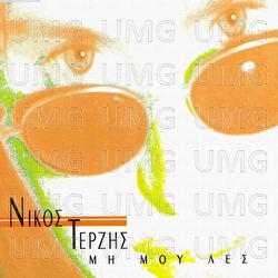 Mi Mou Les - Nicos Terzis